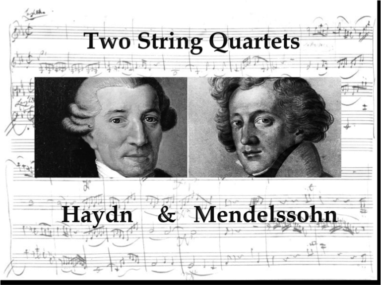 Bob’s Music Blog: Haydn & Mendelssohn in June Crystal Chamber Music